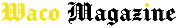 The Waco Magazine