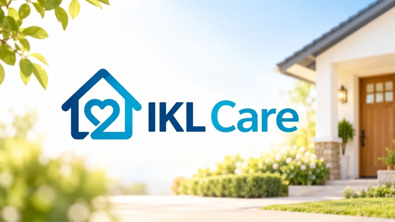 IKL Care: Complete Guide to Home Care